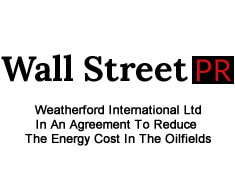 Weatherford International Ltd In Agreement to Reduce the Energy Cost In The Oilfields